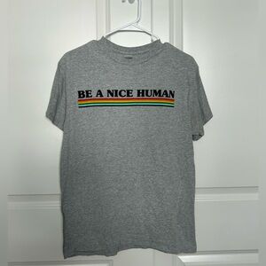 Be A Nice Human T-Shirt Size L